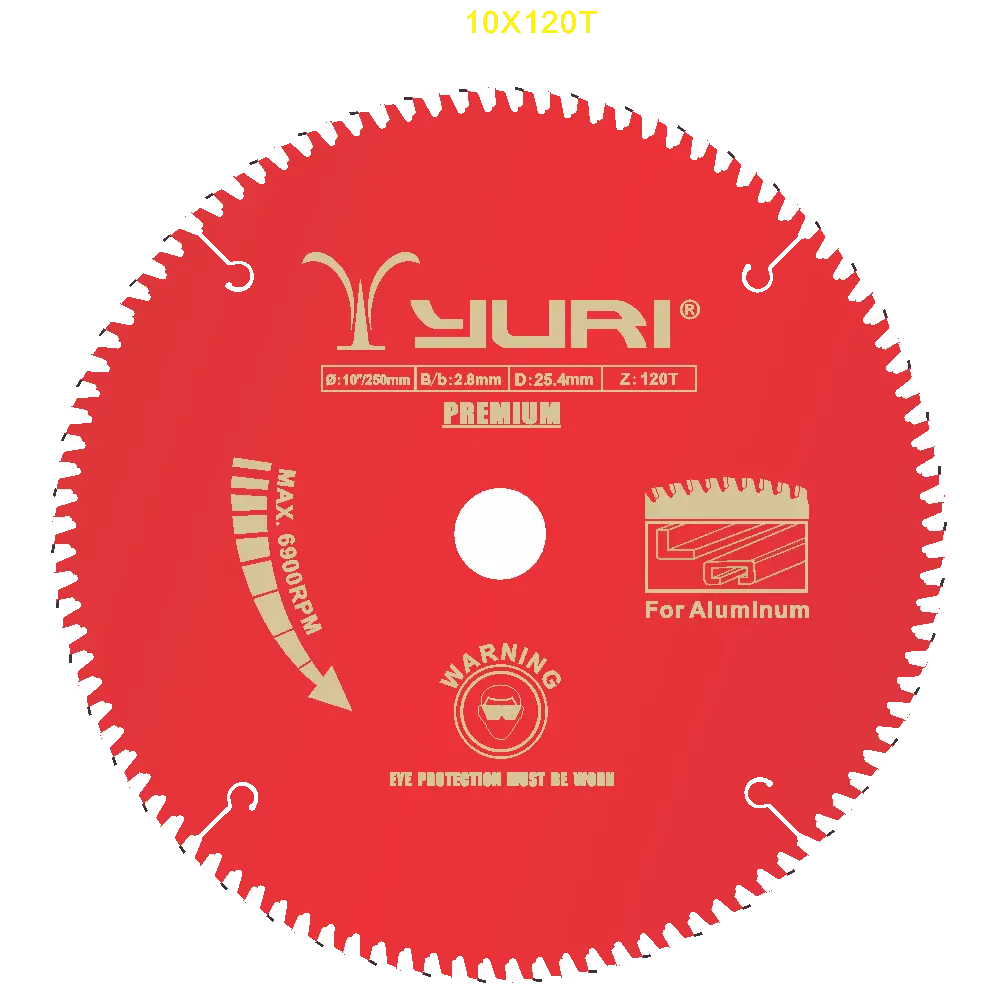TCT SAW BLADE
 YURI PREMIUM
 FOR ALUMINIUM